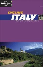 Cover of: Lonely Planet Cycling Italy (Lonely Planet Cycling Guides) by Ethan Gelber, Gregor Clark, Quentin Frayne, Will Marinell