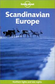 Cover of: Lonely Planet Scandinavian Europe (Lonely Planet) by Graeme Cornwallis, Carolyn Bain, Des Hannigan, Paul Harding - undifferentiated