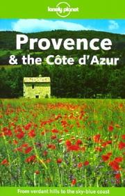 Cover of: Lonely Planet Provence & the Cote D'Azur