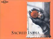 Cover of: Lonely Planet Sacred India