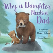 Why a Daughter Needs a Dad by Gregory Lang, Susanna Leonard Hill