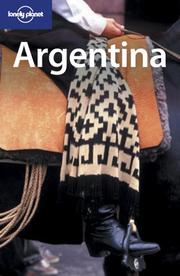 Cover of: Lonely Planet Argentina by Danny Palmerlee, Sandra Bao, Andrew Dean Nystrom, Thomas Kohnstamm, Lucas Vidgen