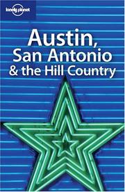 Cover of: Lonely Planet Austin, San Antonio & the Hill Country