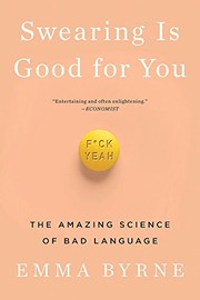 Cover of: Swearing Is Good for You by Emma Byrne