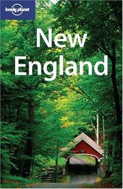 Cover of: Lonely Planet New England by Kim Grant, Andrew Bender, Alex Hershey, John Spelman, Mara Vorhees