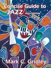 Concise Guide to Jazz by Mark C. Gridley