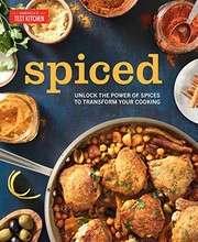Cover of: Spiced: Unlock the Power of Spices to Transform Your Cooking