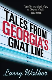 Cover of: Tales from Georgia's Gnat Line by Larry Walker
