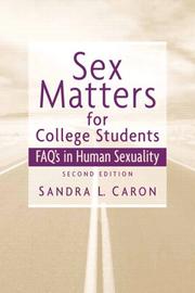 Cover of: Sex matters for college students: FAQs in human sexuality