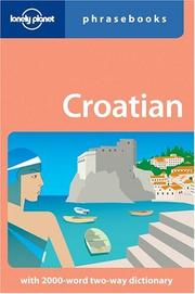 Cover of: Croatian: Lonely Planet Phrasebook
