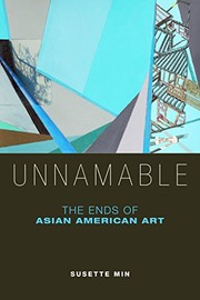 Cover of: Unnamable: The Ends of Asian American Art