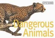 Cover of: Dangerous Animals | Weldon Owen