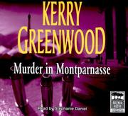 Cover of: Murder In Montparnasse (Phryne Fisher Mysteries) by Kerry Greenwood