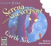 Cover of: Serena And the Sea Serpent by Garth Nix