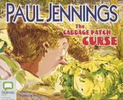 Cover of: The Cabbage Patch Curse by Paul Jennings