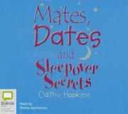 Cover of: Mates, Dates And Sleepover Secrets by Cathy Hopkins