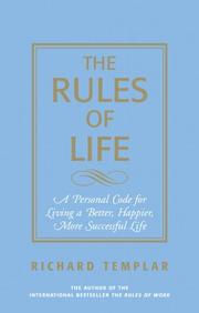 Cover of: The rules of life by Richard Templar, Richard Templar