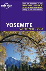 Cover of: Lonely Planet Yosemite National Park (Lonely Planet National Park Guides)