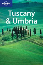 Cover of: Lonely Planet Tuscany & Umbria (Lonely Planet Tuscany and Umbria) by Alex Leviton, Josephine Quintero, Rachel Suddart, Watkins, Richard.