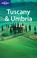 Cover of: Lonely Planet Tuscany & Umbria (Lonely Planet Tuscany and Umbria)