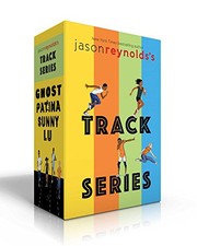 Cover of: Jason Reynolds's Track Series: Ghost; Patina; Sunny; Lu