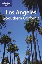 Cover of: Lonely Planet Los Angeles & Southern California by Andrea Schute-Peevers, John A. Vlahides
