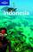 Cover of: Indonesia (Lonely Planet Travel Guides)