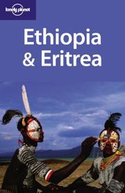 Cover of: Lonely Planet Ethiopia & Eritrea (Lonely Planet Ethiopia and Eritrea) by Matt Phillips