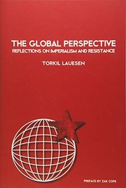 Cover of: The Global Perspective: Reflections on Imperialism and Resistance