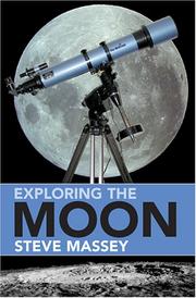 Cover of: Exploring the Moon