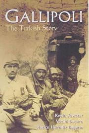 Cover of: Gallipoli by Kevin Fewster, Vecihi Basarin, Hatice Basarin