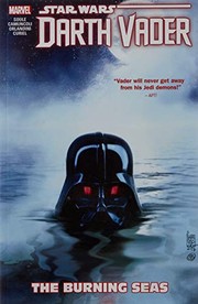 Cover of: Star Wars : Darth Vader - Dark Lord of the Sith Vol. 3: The Burning Seas