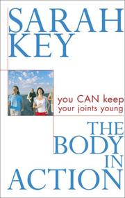 Cover of: The Body in Action by Sarah Key