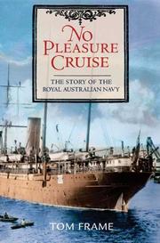 Cover of: No Pleasure Cruise: The Story of the Royal Australian Navy