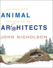 Cover of: Animal Architects by John Nicholson