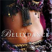 Cover of: Bellydance by Keti Sharif, Keti Sharif