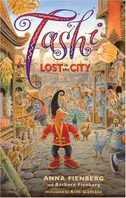 Cover of: Tashi Lost in the City (Tashi series) by Anna Fienberg, Barbara Fienberg