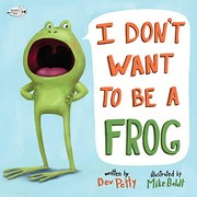 Cover of: I Don't Want to Be a Frog by Dev Petty