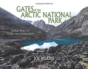 Cover of: Gates of the Arctic National Park by Joe Wilkins