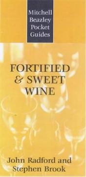 Cover of: Fortified and sweet wines | Radford, John
