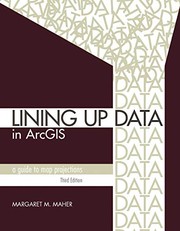 Lining up data in ARCGIS by Margaret M. Maher
