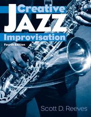 Cover of: Creative Jazz Improvisation (4th Edition) by Scott D. Reeves, Scott D. Reeves