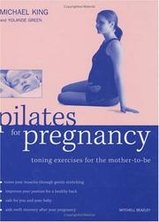 Cover of: Pilates for Pregnancy by Michael King, Yolande Green