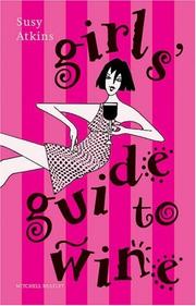 Cover of: Girls' guide to wine