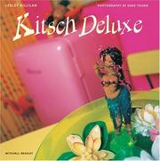 Cover of: Kitsch deluxe by Lesley Gillilan