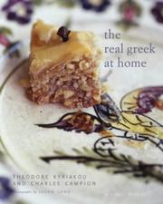 Cover of: The Real Greek At Home: Dishes From The Heart Of The Greek Kitchen (Mitchell Beazley Food)