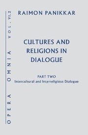 Cover of: Cultures and Religions in Dialogue: Intercultural and Interreligious Dialogue