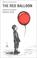 Cover of: The Red Balloon