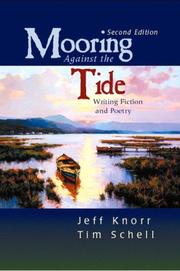 Cover of: Mooring against the tide: writing fiction and poetry