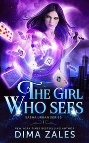 Cover of: The Girl Who Sees by Dima Zales, Anna Zaires